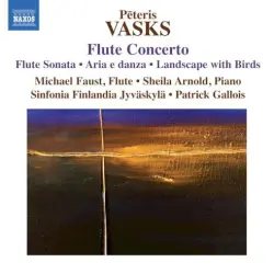 Flute Concerto / Flute Sonata / Aria e danza / Landscape with Birds Flute Concerto / Flute Sonata / Aria e danza / Landscape with Birds