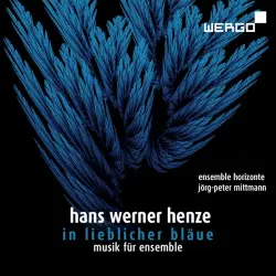 In lieblicher Bläue / Musik für Ensemble