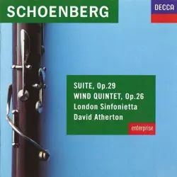 Suite, op. 29 / Wind Quintet, op. 26
