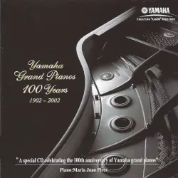 Yamaha Grand Pianos 100 Years 1902 - 2002 Yamaha Grand Pianos 100 Years 1902 - 2002