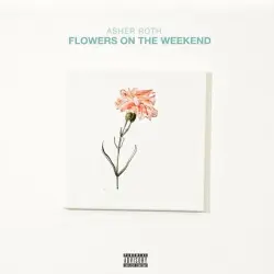 Flowers on the Weekend