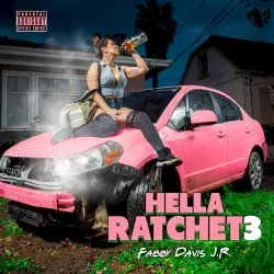 Hella Ratchet 3