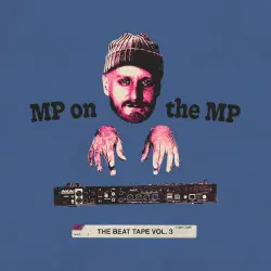 MP On the MP: The Beat Tape Vol. 3