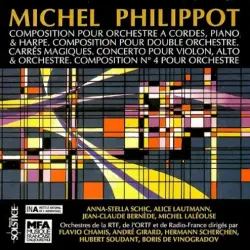Composition pour orchestre à cordes, piano & harpe / Composition pour double orchestre / Carrés magiques / Concerto pour violon, alto & orchestre / Composition No. 4 pour orchestre
