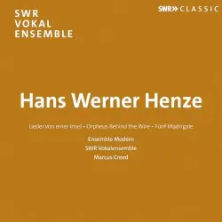 Lieder von einer Insel / Orpheus Behind the Wire / Fünf Madrigäle