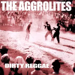 Dirty Reggae Dirty Reggae