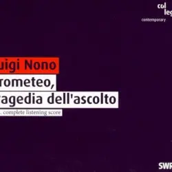 Prometeo, Tragedia dell'ascolto Prometeo, Tragedia dell'ascolto