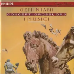 Concerti Grossi, op. 3 Concerti Grossi, op. 3