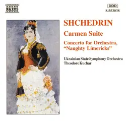 Carmen Suite / Concerto for Orchestra "Naughty Limericks"