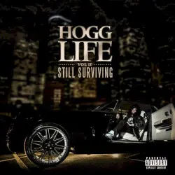 Hogg Life, Vol. 2: Still Surviving