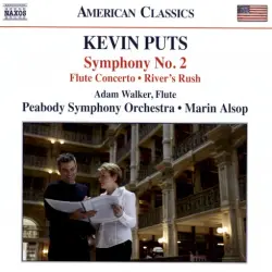 Symphony no. 2 / Flute Concerto / River's Rush