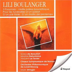 3 Psaumes / Vieille prière bouddhique / Pour les funérailles d’un soldat / D’un soir triste / D’un matin de printemps