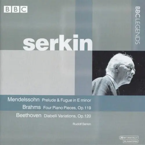 Mendelssohn: Prelude and Fugue in E / Brahms: Klavierstücke / Beethoven: 32 Diabelli Variations