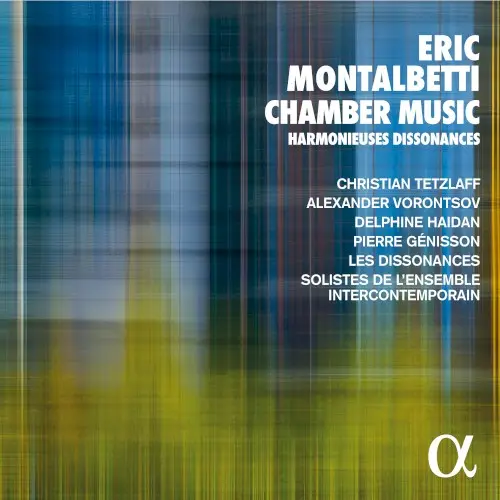Chamber Music : Harmonieuses Dissonances