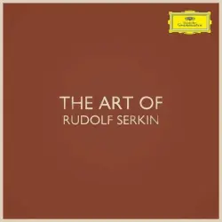 The Art of Rudolf Serkin The Art of Rudolf Serkin