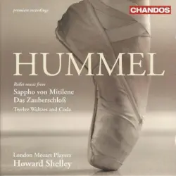 Ballet Music from Sappho von Mitilene / Das Zauberschloß / Twelve Waltzes and Coda