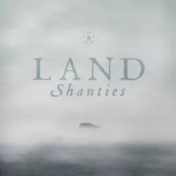 Land Shanties