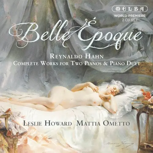 Belle Epoque – Complete Works for Two Pianos & Piano Duet