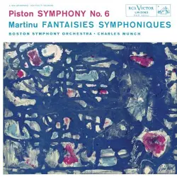 Piston: Symphony No. 6 - Martinu: Fantasies Symphoniques Piston: Symphony No. 6 - Martinu: Fantasies Symphoniques