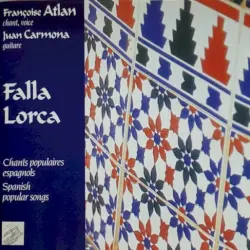 Falla Lorca: Chants Populaires Espagnols (Spanish Popular Songs)