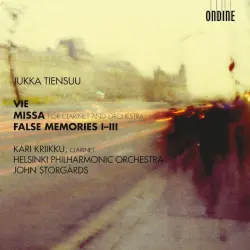 Vie / Missa for Clarinet and Orchestra / False Memories I-III