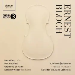 Schelomo – Hebraic Rhapsody / Suite for Viola and Orchestra