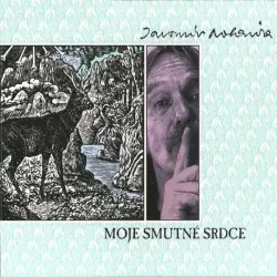 Moje smutné srdce Moje smutné srdce