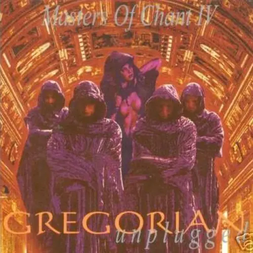 Masters of Chant IV (Unplugged)