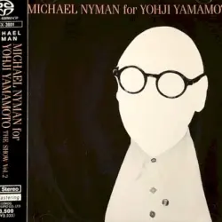Michael Nyman for Yohji Yamamoto