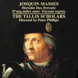 Masses: Hercules Dux Ferrarie · D'ung aultre amer · Faysant regretz Masses: Hercules Dux Ferrarie · D'ung aultre amer · Faysant regretz