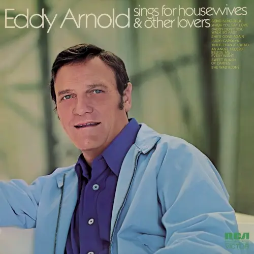 Eddy Arnold Sings For Housewives And Other Lovers