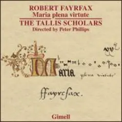 Robert Fayrfax: Maria plena virtute Robert Fayrfax: Maria plena virtute