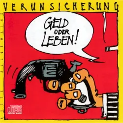 Geld oder Leben! Geld oder Leben!