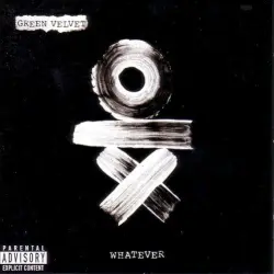 Whatever