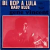 Be Bop A Lula / Baby Blue