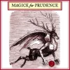 Magick for Prudence