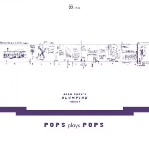 John Zorn’s Olympiad Vol. 3 – Pops Plays Pops – Eugene Chadbourne Plays the Book of Heads