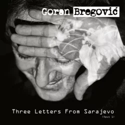 Three Letters From Sarajevo (Opus 1) Three Letters From Sarajevo (Opus 1)