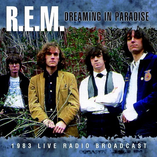Dreaming in Paradise (1983 live radio broadcast)