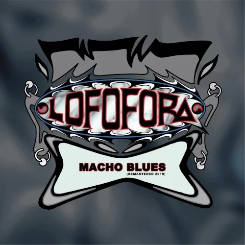 Macho Blues (remastered 2019)