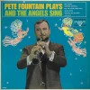 Pete Fountain Plays and the Angels Sing