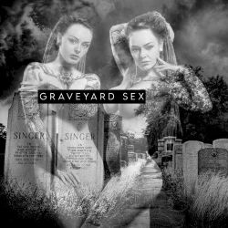 Graveyard Sex Graveyard Sex