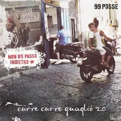 Curre curre guaglió 2.0: Non un passo indietro