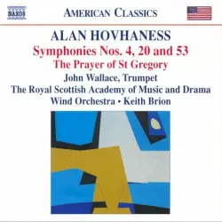 Symphonies nos. 4, 20 and 53 / The Prayer of Saint Gregory