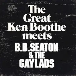 The Great Ken Boothe Meets B.B. Seaton & The Gaylads
