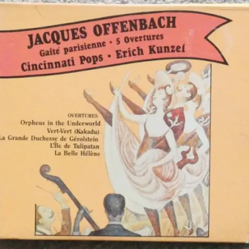 Grosse Komponisten und ihre Musik 40: Offenbach - Gaîté Parisienne / Five Overtures
