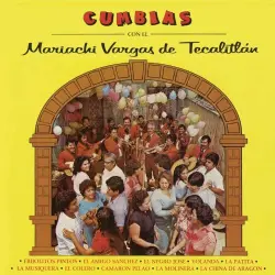 Cumbias con el Mariachi Vargas de Tecalitlán Cumbias con el Mariachi Vargas de Tecalitlán