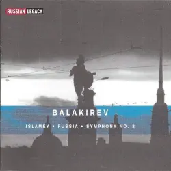 Islamey / Russia / Symphony no. 2
