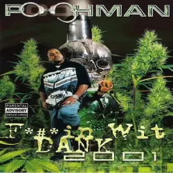 Fuckin' Wit Dank 2001