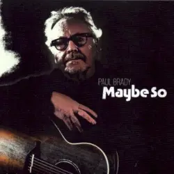 Maybe So